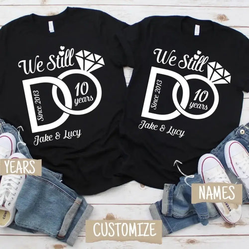 We Still Do Shirts