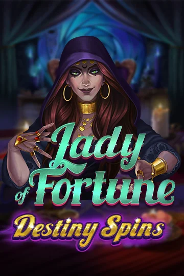 Lady of Fortune Destiny Spins